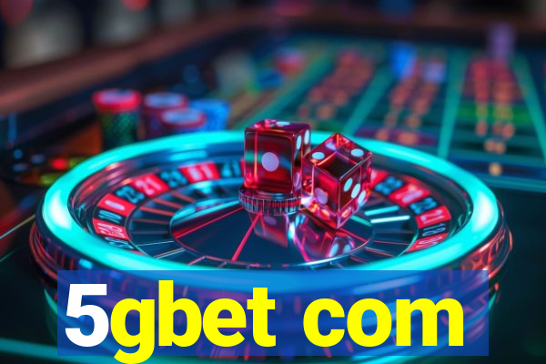 5gbet com